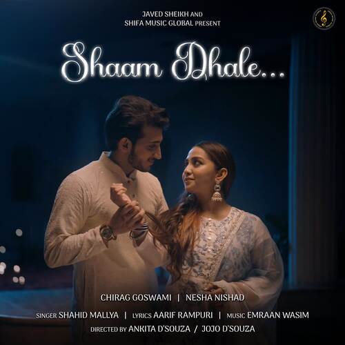 download Shahid Mallya  Shaam Dhale mp3 Single Tracks song 