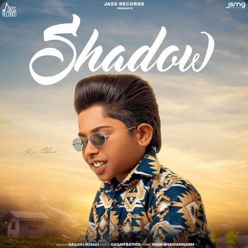 download Gagan Likhari  Shadow mp3 Single Tracks song 