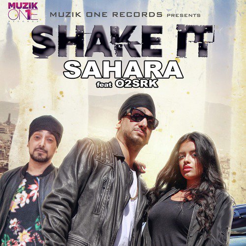 download Sahara  Shake It mp3 Single Tracks song 