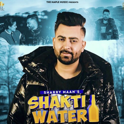 download Sharry Maan  Shakti Water mp3 Single Tracks song 