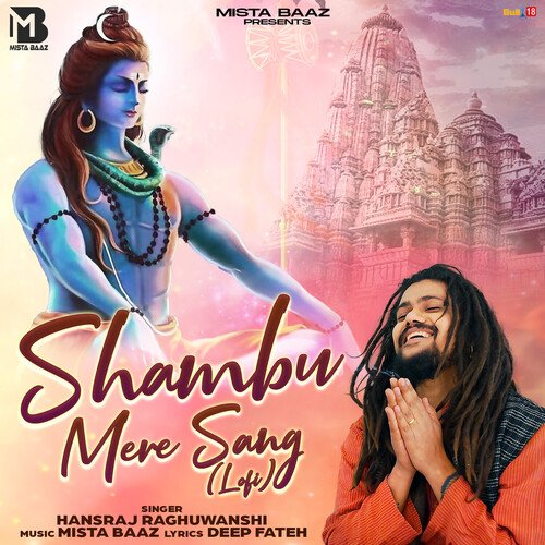 download Hansraj Raghuwanshi  Shambu Mere Sang mp3 Single Tracks song 