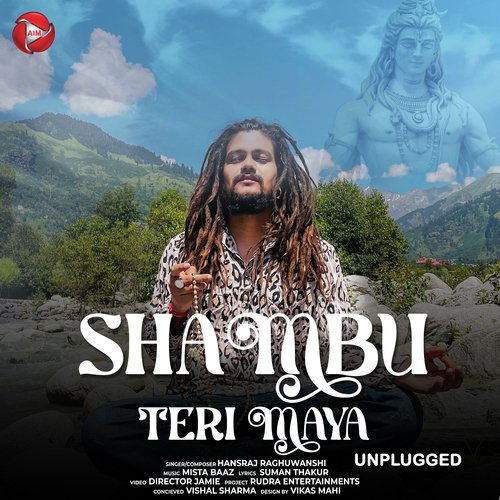 download Hanshraj Raguwanshi  Shambu Teri Maya mp3 Single Tracks song 