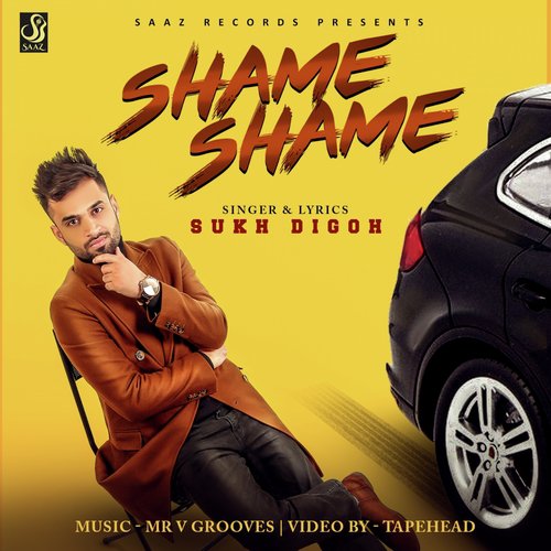 download Sukh Digoh  Shame Shame mp3 Single Tracks song 