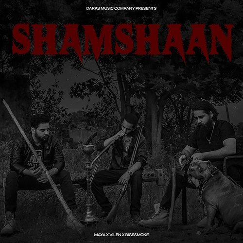 download Maya, Vilen, bigSsmoke  Shamshaan mp3 Single Tracks song 