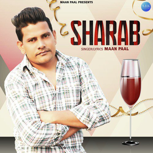 download Maan Paal  Sharab mp3 Single Tracks song 