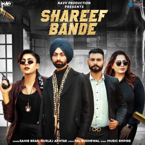 download Sahib Brar, Gurlej Akhtar  Shareef Bande mp3 Single Tracks song 