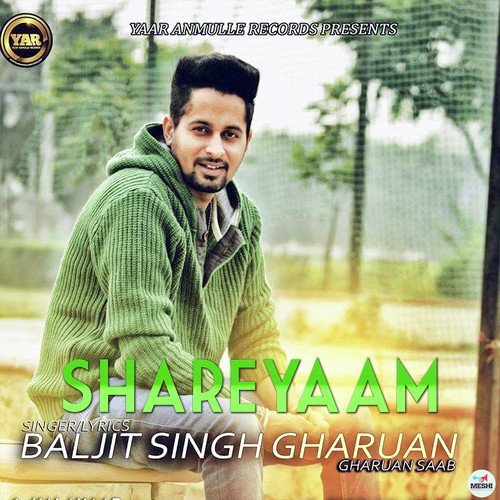 download Baljit Singh Gharuan  Shareyaam mp3 Single Tracks song 