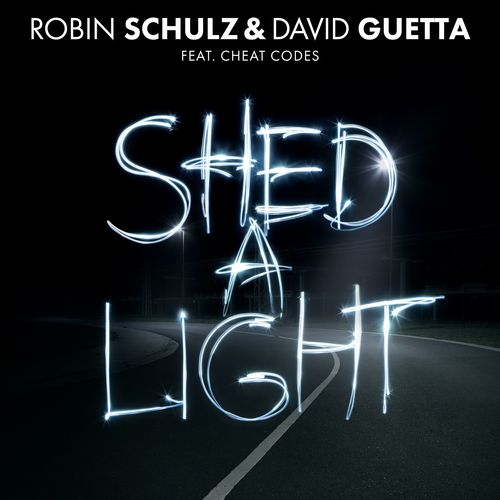 download Robin Schulz, Cheat Codes, David Guetta  Shed A Light mp3 Single Tracks song 