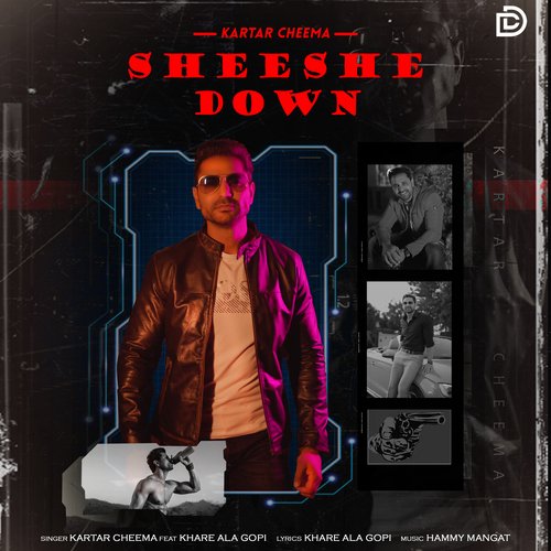 download Kartar Cheema  Sheeshe Down Feat Khare Ala Gopi mp3 Single Tracks song 