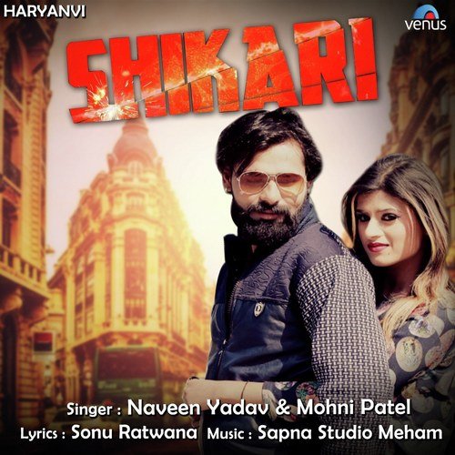 download Naveen Yadav, Mohni Patel  Shikari mp3 Single Tracks song 