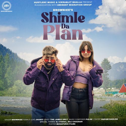 download Browniee, Pulse, Hakam Kahlon  Shimle Da Plan mp3 Single Tracks song 