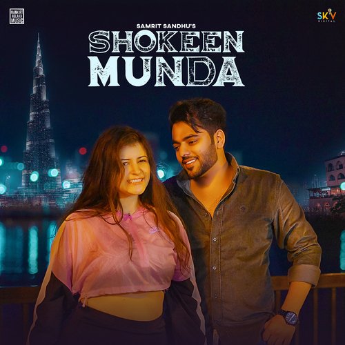 download Samrit Sandhu  Shokeen Munda mp3 Single Tracks song 