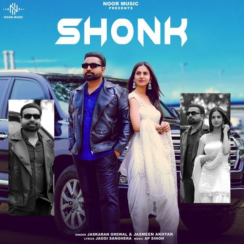 download Jaskaran Grewal, Jasmeen Akhtar  Shonk mp3 Single Tracks song 