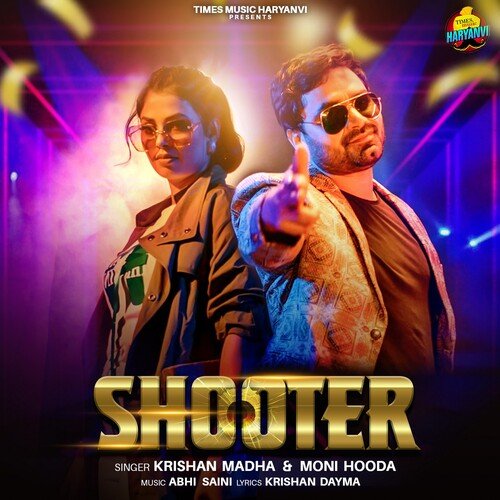 download Krishan Madha, Moni Hooda  Shooter mp3 Single Tracks song 