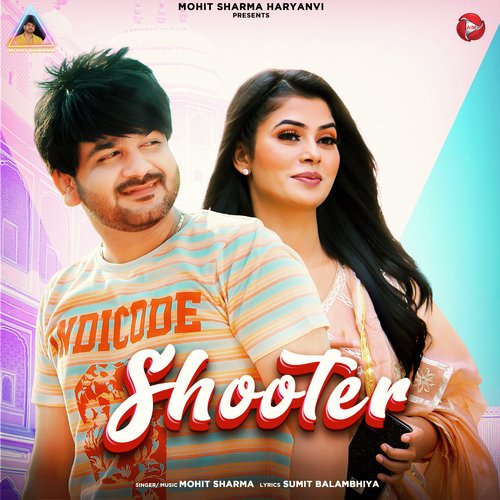 download Mohit Sharma  Shooter mp3 Single Tracks song 