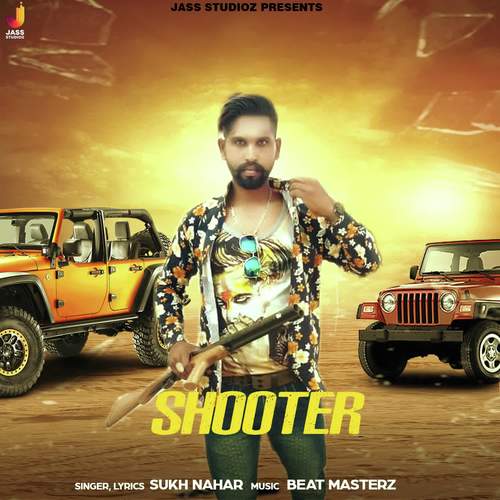 download Sukh Nahar  Shooter mp3 Single Tracks song 