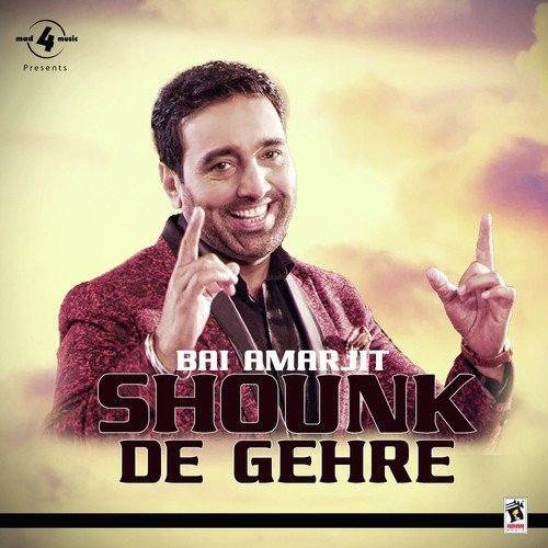 download Bai Amarjit  Shounk De Gerhe mp3 Single Tracks song 