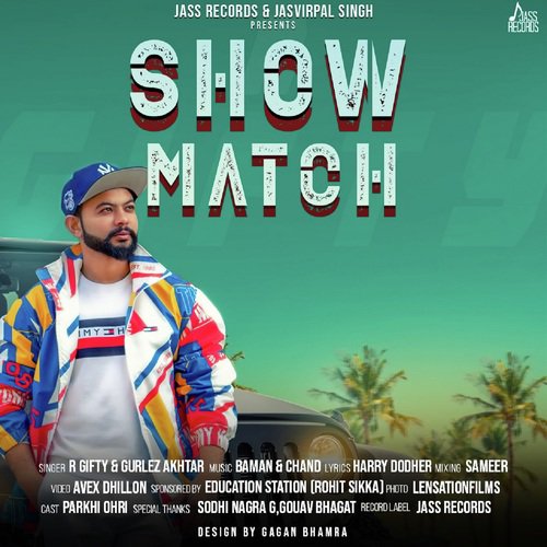 download R Gifty & Gurlej Akhtar  Show Match mp3 Single Tracks song 