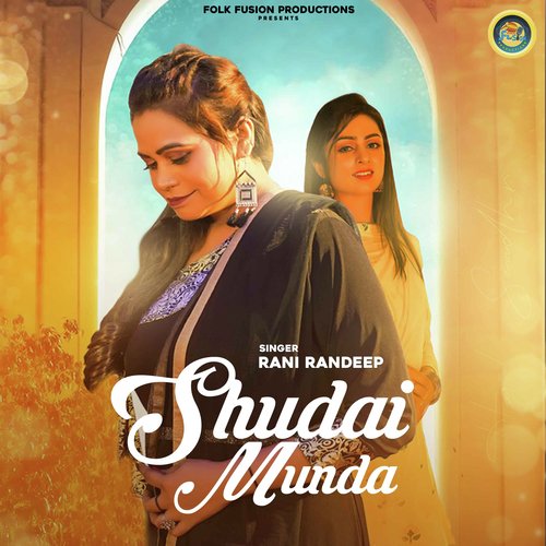 download Rani Randeep  Shudai Munda mp3 Single Tracks song 