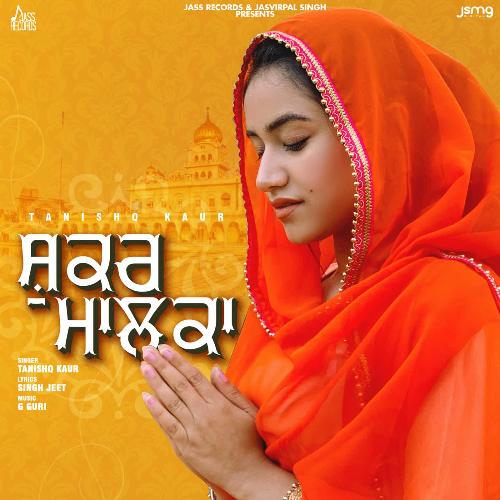 download Tanishq Kaur  Shukar Malka mp3 Single Tracks song 