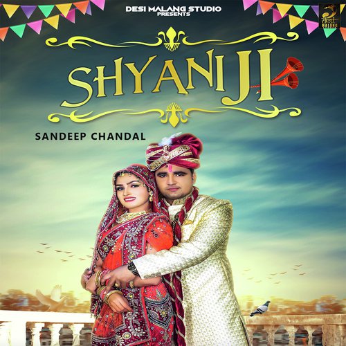 download Sandeep Chandal  Shyani Ji mp3 Single Tracks song 