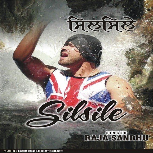 download Raja Sandhu  Silsile mp3 Single Tracks song 