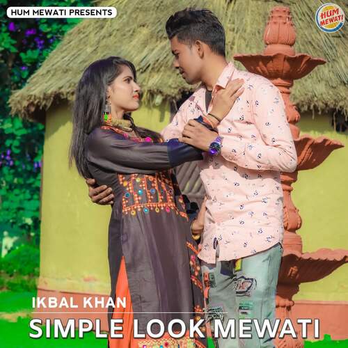 download Ikbal khan  Simple Look Mewati mp3 Single Tracks song 