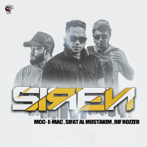 download Mcc-e Mac, Sifat Al Mostakim, Rif Rozzer  Siren mp3 Single Tracks song 