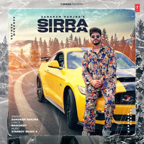 download Sangram Hanjra, Starboy Music X  Sirra Sirra mp3 Single Tracks song 