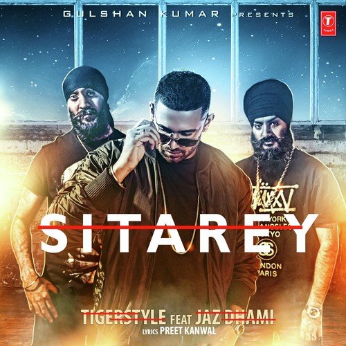 download Tigerstyle, Jaz Dhami  Sitarey mp3 Single Tracks song 