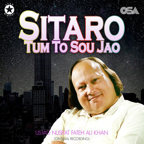 download Nusrat Fateh Ali Khan  Sitaro Tum To Sou Jao mp3 Single Tracks song 