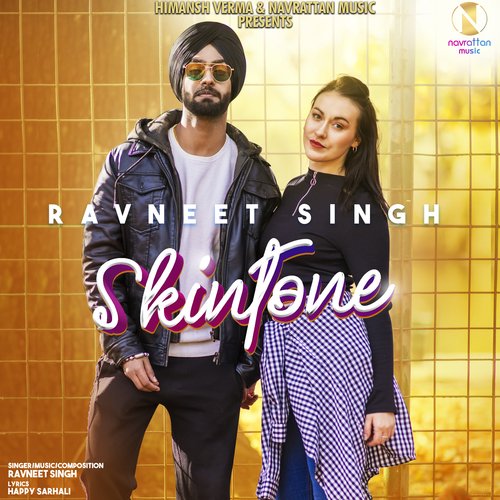 download Ravneet Singh  Skintone mp3 Single Tracks song 