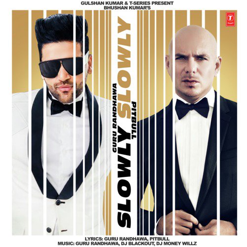 download Guru Randhawa, Pitbull, Dj Blackout, Dj Money Willz  Slowly Slowly mp3 Single Tracks song 