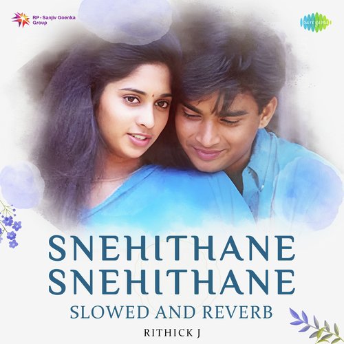 download   Snehithane Snehithane Slowed And Reverb mp3 Single Tracks song 