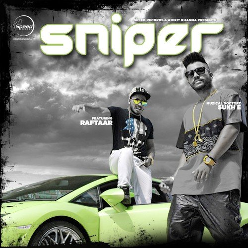 download Muzical Doctorz Sukh E, Raftaar  Sniper mp3 Single Tracks song 