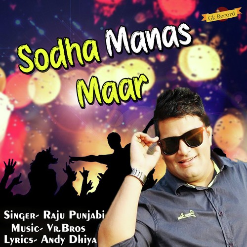 download Raju Punjabi  Sodha Manas Maar mp3 Single Tracks song 