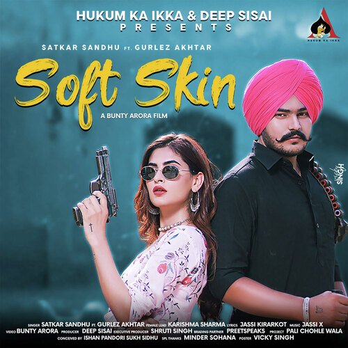 download Satkar Sandhu  Soft Skin mp3 Single Tracks song 