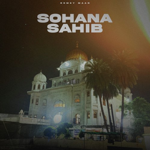 download Romey Maan  Sohana Sahib mp3 Single Tracks song 