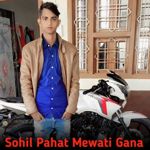 download Sohil Pahat  Sohil Pahat Mewati Gana mp3 Single Tracks song 