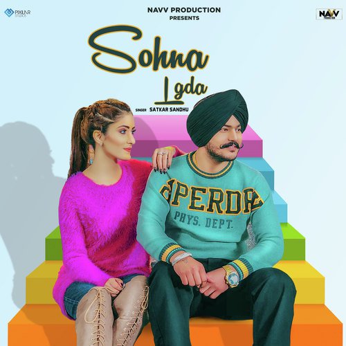 download Satkar Sandhu  Sohna Lgda mp3 Single Tracks song 