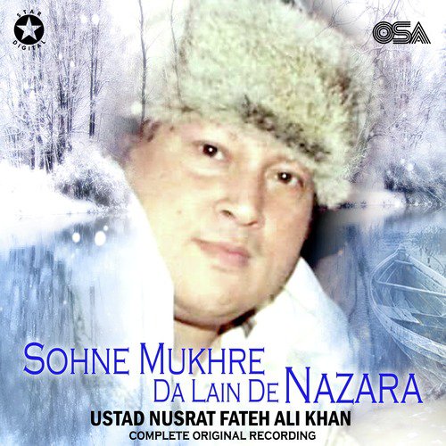 download Nusrat Fateh Ali Khan  Sohne Mukhre Da Lain De Nazara mp3 Single Tracks song 