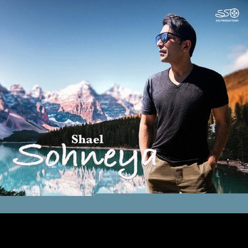 download Shael Oswal  Sohneya mp3 Single Tracks song 