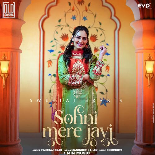 download Sweetaj Brar  Sohni Mere Jayi 1 Min Music mp3 Single Tracks song 