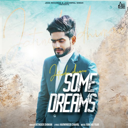 download Jatinder Dhiman  Some Dreams mp3 Single Tracks song 