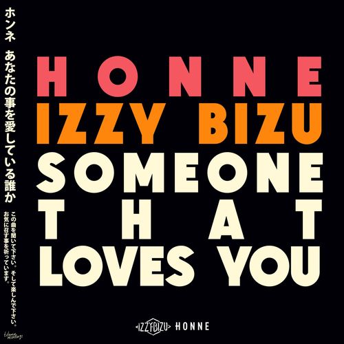 download HONNE, Izzy Bizu  Someone That Loves You mp3 Single Tracks song 