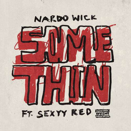 download Nardo Wick, Sexyy Red  Somethin mp3 Single Tracks song 