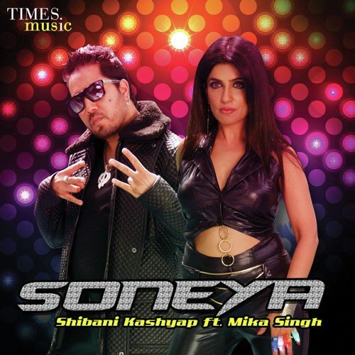 download Shibani Kashyap, Mika Singh  Soneya mp3 Single Tracks song 