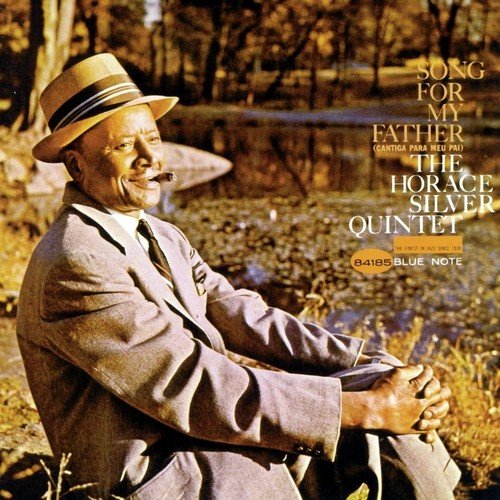 download Horace Silver  Song For My Father 1999 Remastered mp3 Single Tracks song 