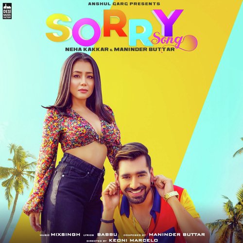 download Neha Kakkar, Maninder Buttar  Sorry Song mp3 Single Tracks song 