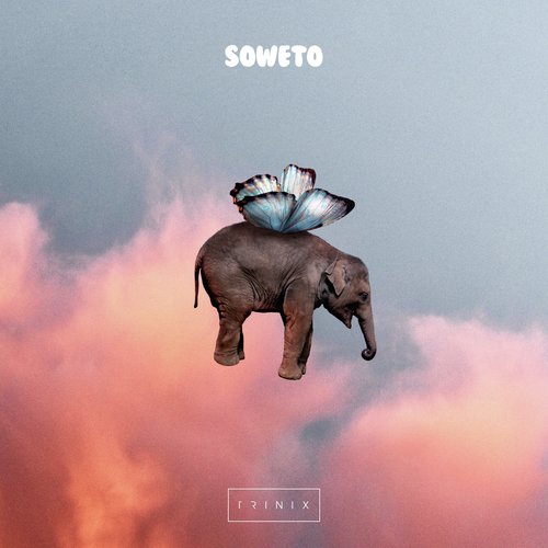 download TRINIX  Soweto mp3 Single Tracks song 